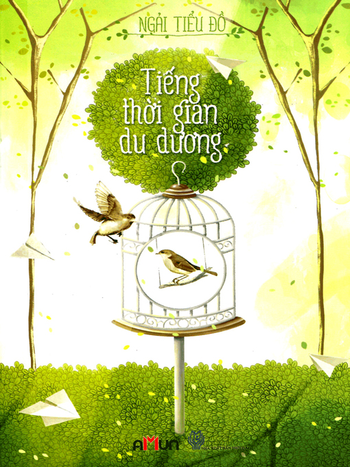 Title details for Truyen ngan--Tieng thoi gian du duong by Tieu Do Ngai - Available